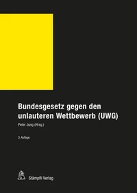 Bundesgesetz gegen den unlauteren Wettbewerb (UWG)