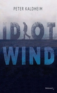 Livres de téléchargement Iphone Idiot Wind in French