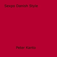 Peter Kanto - Sexpo Danish Style.