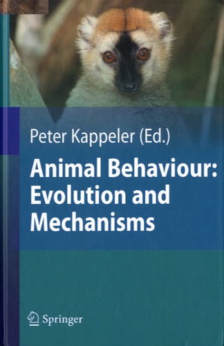 Peter Kappeler - Animal Behaviour: Evolution and Mechanisms.