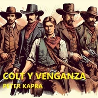 COLT Y VENGANZA