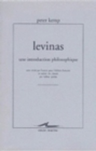 Peter Kemp - Levinas - Une introduction philosophique.