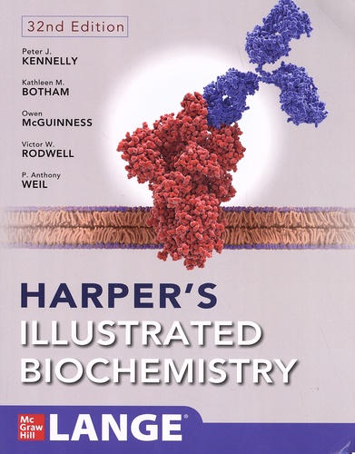 Peter Kennelly et Kathleen Botham - Harper's Illustrated Biochemistry.