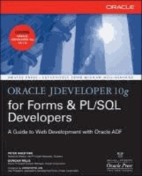 Peter Koletzke - Oracle JDeveloper for Forms and PL/SQL Developers: A Guide t.