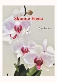 Peter Kovacs - Skønne Elena.