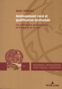 Aménagement rural et qualification territoriale - Les indications géographiques en France et en Europe.pdf