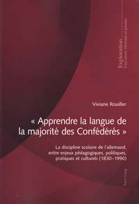 "Apprendre la langue de la majorité des Confédérés"