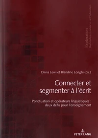 Connecter et segmenter a l'écrit