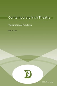 H. kao Wei - Contemporary Irish Theatre - Transnational Practices.