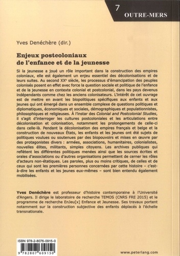 Enjeux postcoloniaux de l'enfance et de la jeunesse. Espace francophone (1945-1980)