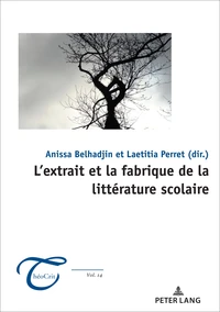 Extrait et la fabrique de la littérature scolaire