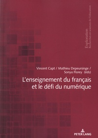 Vincent Capt et Mathieu Depeursinge - L'enseignement du français et le défi du numérique.