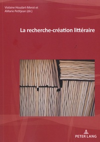 Violaine Houdart-Merot - La recherche-création littéraire.