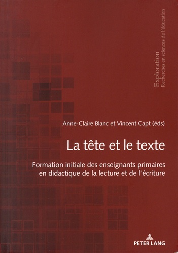 La tête et le texte. Formation initiale des enseignants primaires en didactique de la lecture et de l'écriture