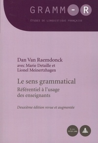 Dan Van Raemdonck - Le sens grammatical - Référentiel à l'usage des enseignants.