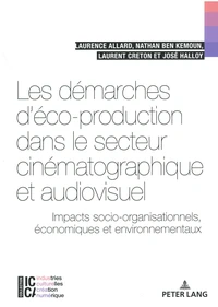 Les démarches d'éco-production dans le secteur cinématographique et audiovisuel