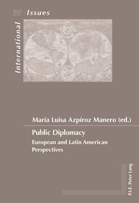 Manero maría luisa Azpíroz - Public Diplomacy - European and Latin American Perspectives.