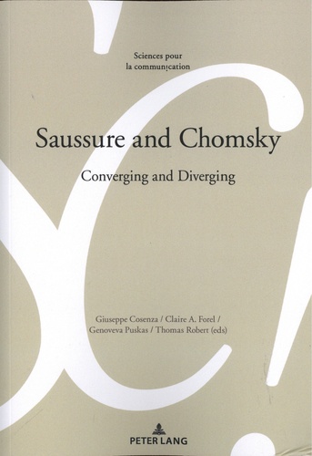 Saussure and Chomsky. Converging and Diverging
