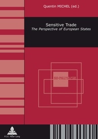 Quentin Michel - Sensitive Trade - The Perspective of European States.