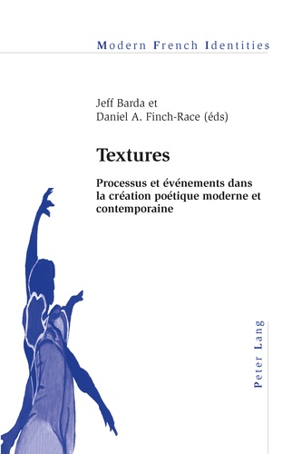 Jeff Barda et Daniel Finch-race - Textures - Processus et événements dans la création poétique moderne et contemporaine.