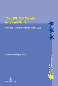 The OSCE: Soft Security for a Hard World
