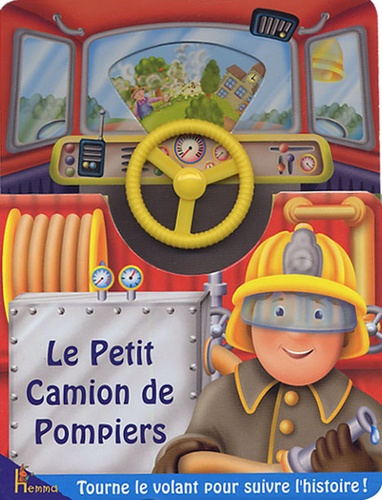 Peter Lawson et Kathryn Smith - Le Petit Camion de Pompiers.