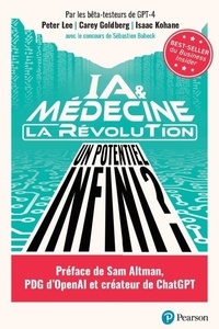 Peter Lee et Carey Goldberg - IA & médecine : la révolution - Un potentiel infini ?.