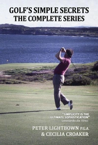 Golf's Simple Secrets - The Complete Series