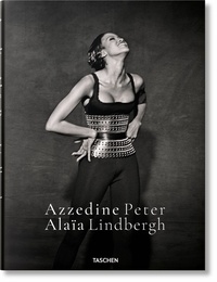 Peter Lindbergh et Carla Sozzani - Azzedine Alaïa.