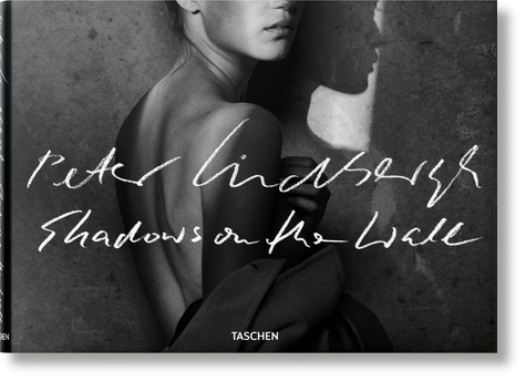 Peter Lindbergh - Shadows of the wall.