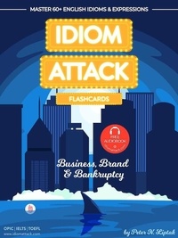  Peter Liptak - Idiom Attack 2: Business, Brand &amp; Bankruptcy - Flashcards for Doing Business vol. 10 - Idiom Attack Flashcards, #2.