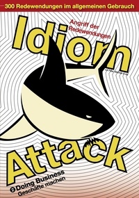  Peter Liptak - Idiom Attack Vol. 2 - Doing Business (German Edition) - Idiom Attack, #2.