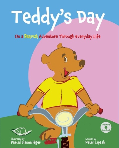  Peter Liptak - Teddy's Day: On a Bearish Adventure Through Everyday Life - Teddy Tracks, #1.