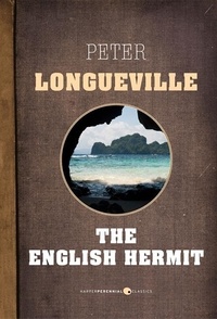 Peter Longueville - The English Hermit.
