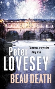 Peter Lovesey - Beau Death - Detective Peter Diamond Book 17.