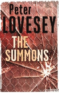 Peter Lovesey - The Summons - Detective Peter Diamond Book 3.
