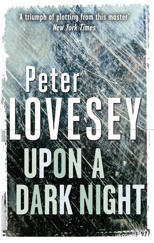 Upon A Dark Night. Detective Peter Diamond Book 5