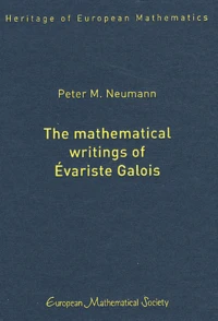 The Mathematical Writings of Evariste Galois
