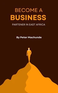 Become a Business Partner in East Africa
