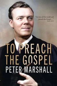 To Preach The Gospel