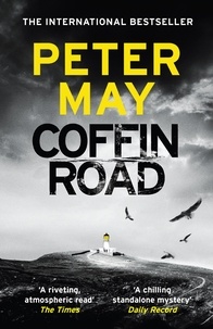 Peter May - Coffin Road - An utterly gripping crime thriller from the author of The China Thrillers.