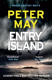 Peter May - Entry Island - An edge-of-your-seat thriller you won't soon forget.