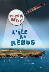 Ebooks en français téléchargement gratuit L'île au rébus  par Peter May en francais