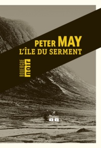 Téléchargement gratuit d'ebooks électroniques L'île du serment par Peter May 9782812607240
