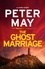 The Ghost Marriage. A compact return to the thrilling crime series (A China Thriller Novella)