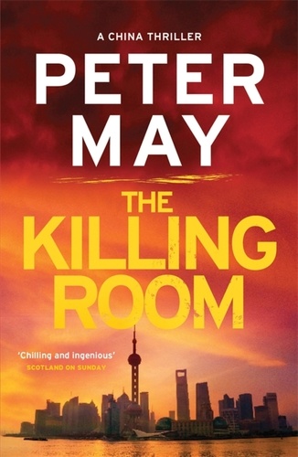 The Killing Room. A thrilling and tense serial killer crime thriller (The China Thrillers Book 3)