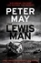 The Lewis Man. The much-anticipated sequel to the bestselling hit (The Lewis Trilogy Book 2)