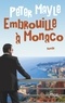 Peter Mayle - Embrouille à Monaco.