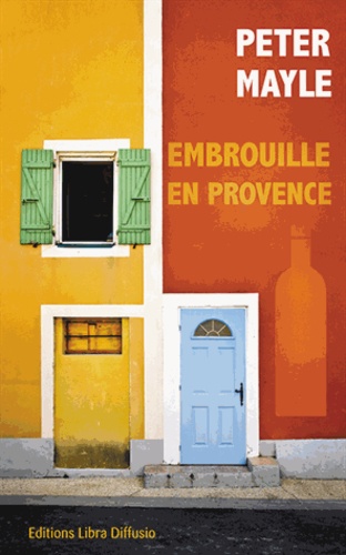 Embrouille en Provence Edition en gros caractères