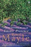 Peter Mayle - Encore Provence.